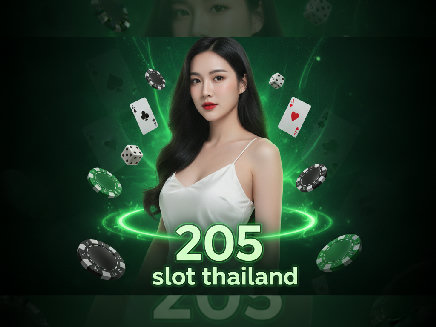 205 slot thailand สมัครสมาชิก